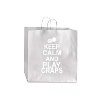 Keep Calm And Play Craps Jumbo Paper Bag - 18 X 7 X 18 3/4 | Artistshot