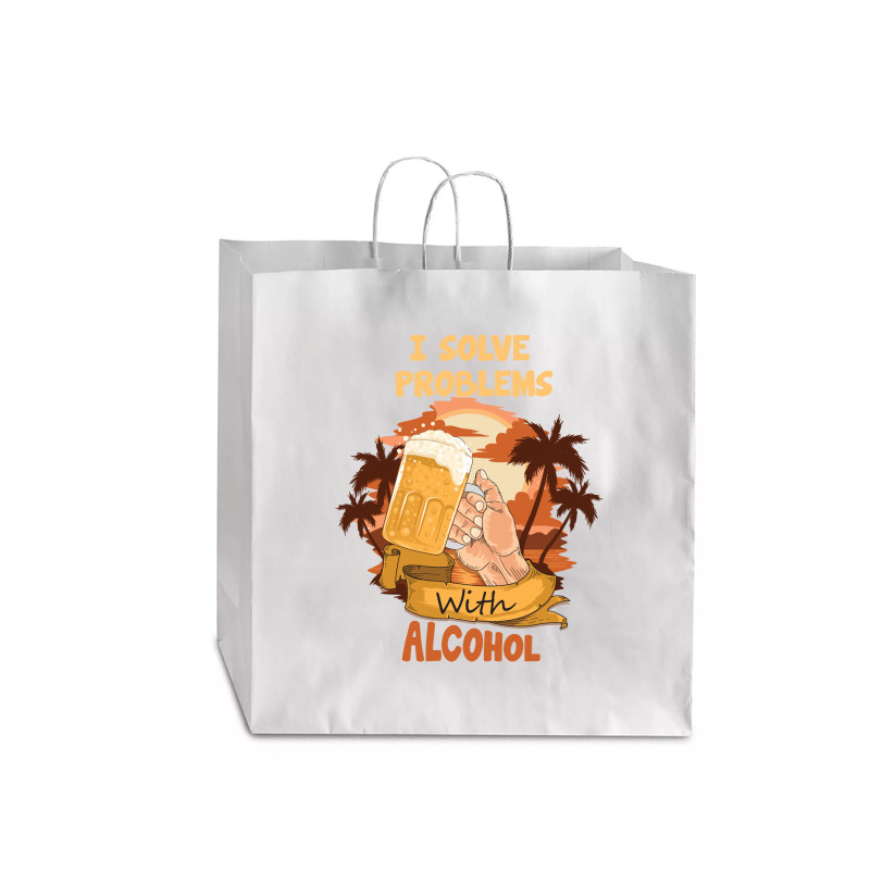 I Solve Problems With Alcohol Jumbo Paper Bag - 18 X 7 X 18 3/4 | Artistshot