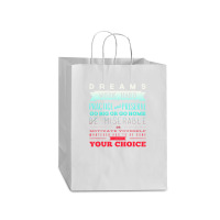 Dreams Work Hard Practice And Preserve Mart Paper Bag -13 X 7 X 17 | Artistshot