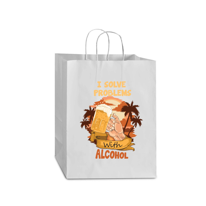 I Solve Problems With Alcohol Mart Paper Bag -13 X 7 X 17 | Artistshot