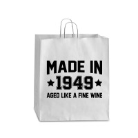 Made In 1949 Aged Like A Fine Wine Queen Paper Bag - 16 X 6 X 19 1/4 | Artistshot