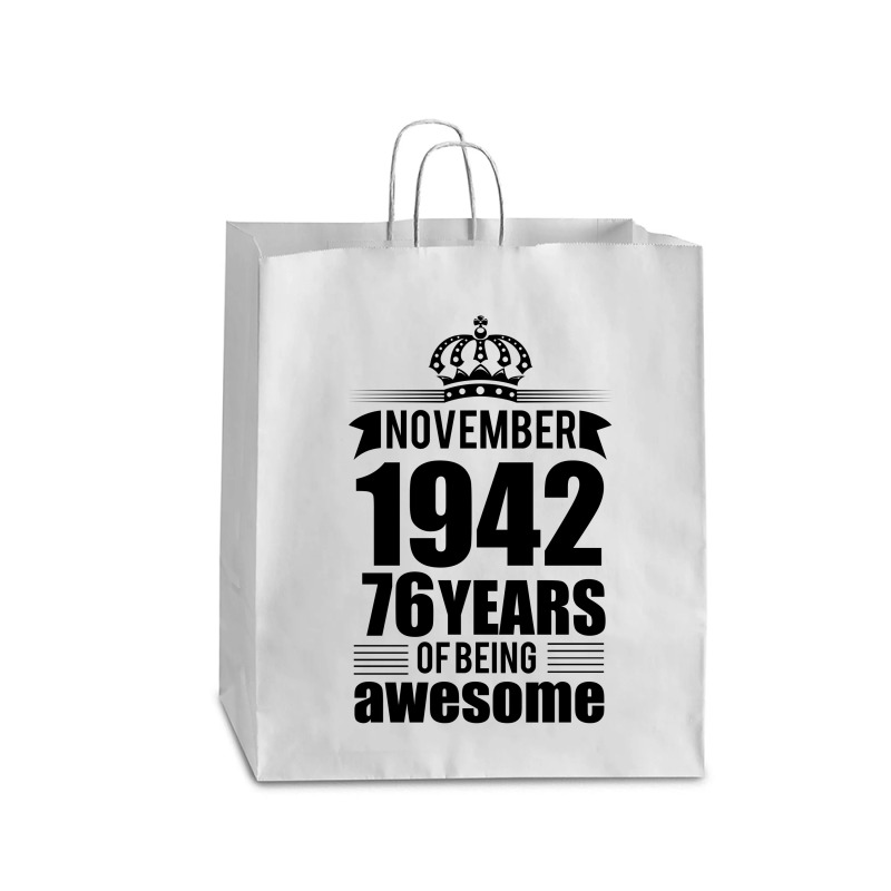 November 1942 76 Years Of Being Awesome Queen Paper Bag - 16 X 6 X 19 1/4 | Artistshot