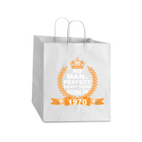 No Man Is Perfect Except Those Born In 1970 Take Out Paper Bag - 14 X 10 X 15 1/2 | Artistshot