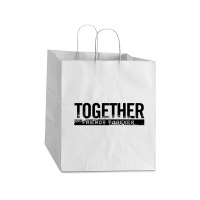 Together Take Out Paper Bag - 14 X 10 X 15 1/2 | Artistshot