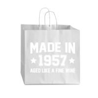 Made In 1957 Aged Like A Fine Wine Vogue Paper Bag - 16 X 6 X 12 | Artistshot