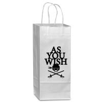 As You Wish (black) Wine Paper Bag - 5 1/2 X 3 1/4 X 13 | Artistshot