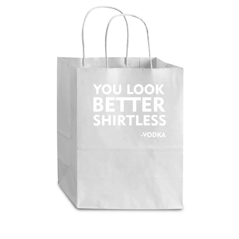 You Look Better Shirtless Cub Paper Bag - 8 X 4 1/2 X 10 1/4 | Artistshot