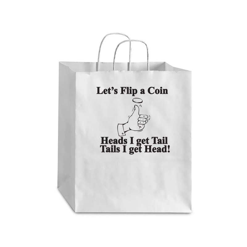 Lets Flip A Coin Funny Debie Paper Bag - 10 X 5 X 13 | Artistshot