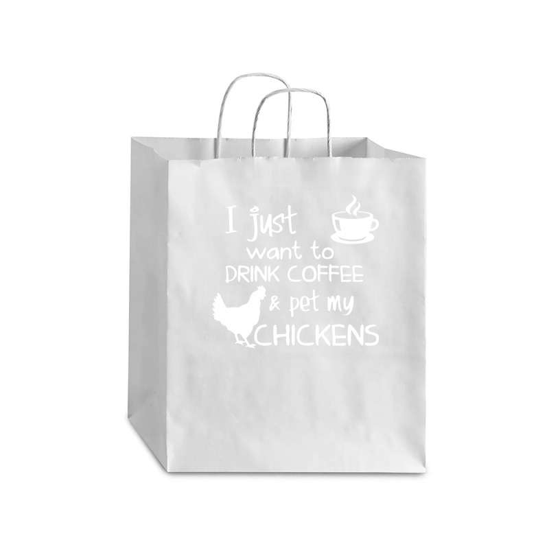 Drink Coffee And Pet My Chickens Debie Paper Bag - 10 X 5 X 13 | Artistshot