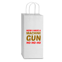 Now I Have A Machine Gun Ho Ho Ho Double Wine Paper Bag - 6 1/2 X 3 1/2 X 12 3/8 | Artistshot