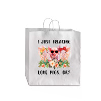 I Just Freaking Love Pigs Ok Jumbo Paper Bag - 18 X 7 X 18 3/4 | Artistshot