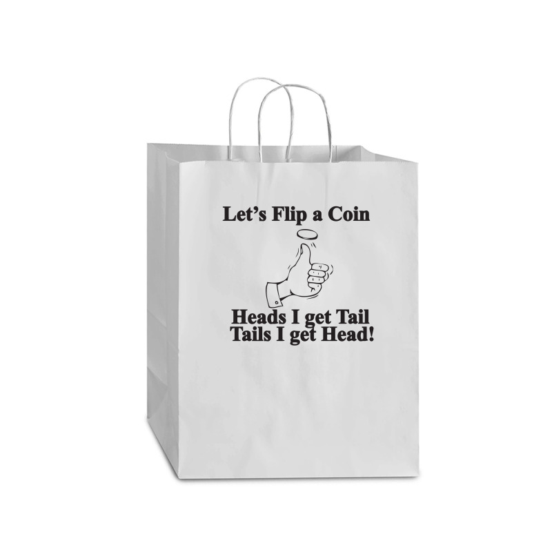 Lets Flip A Coin Funny Mart Paper Bag -13 X 7 X 17 | Artistshot