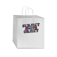 Subject Not Object Star Paper Bag - 13 X 7 X 13 | Artistshot