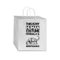 This Is My Human Costume Im Really A Brachiosaurus Star Paper Bag - 13 X 7 X 13 | Artistshot