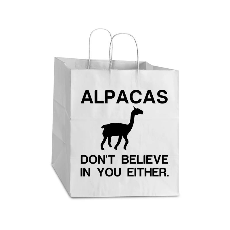 Alpacas Dont Believe Take Out Paper Bag - 14 X 10 X 15 1/2 | Artistshot