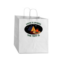 Home Is Tent Funny Take Out Paper Bag - 14 X 10 X 15 1/2 | Artistshot