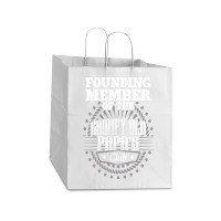 Founding Member Of The Grumpy Old Papa's Club Take Out Paper Bag - 14 X 10 X 15 1/2 | Artistshot