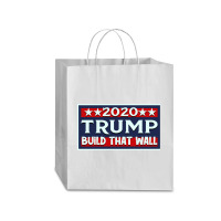 Trump 2020 Build That Wall Traveler Paper Bag -13 X 6 X 15 3/4 | Artistshot