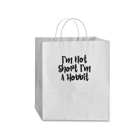 I'm Not Short I'm A Hobbit Traveler Paper Bag -13 X 6 X 15 3/4 | Artistshot