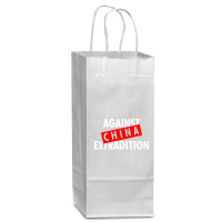 Against China Extradition For Dark Wine Paper Bag - 5 1/2 X 3 1/4 X 13 | Artistshot