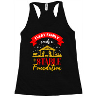 Every Family Needs A Stable Foundation For Christm Racerback Tank | Artistshot