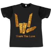 Share Love Graphic T-shirt | Artistshot