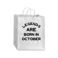 Legends Are Born In October Debie Paper Bag - 10 X 5 X 13 | Artistshot