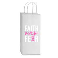 Faith Over Fear Breast Cancer For Dark Double Wine Paper Bag - 6 1/2 X 3 1/2 X 12 3/8 | Artistshot