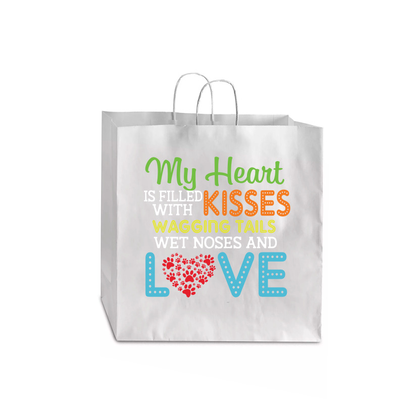 Dog Lover My Heart Is Filled With Kisses Wagging Tails Wet Noses And L Jumbo Paper Bag - 18 X 7 X 18 3/4 | Artistshot