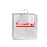 I'm Speaking Essential Jumbo Paper Bag - 18 X 7 X 18 3/4 | Artistshot