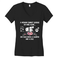 Camper A Woman Cannot Survive On Wine Alone She Also Needs A Camper An Women's V-neck T-shirt | Artistshot