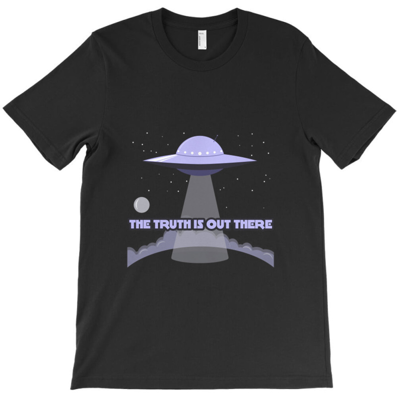 The Truth Is Out There And I Want To Believe   X Files T-shirt | Artistshot