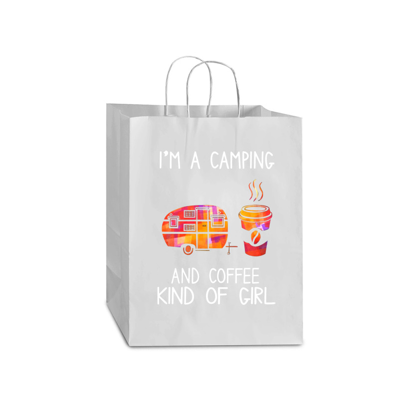 I'm A Camping And Coffee Kind Of Girl Mart Paper Bag -13 X 7 X 17 | Artistshot