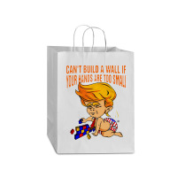 Funny Trump Can’t Build A Wall Mart Paper Bag -13 X 7 X 17 | Artistshot