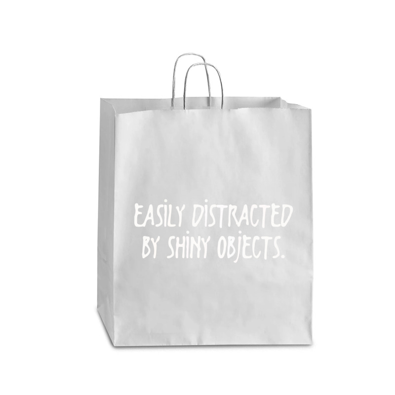 Easily Distracted By Shiny Objects Queen Paper Bag - 16 X 6 X 19 1/4 | Artistshot