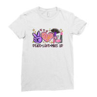 Peace Love Make Up Ladies Fitted T-shirt | Artistshot