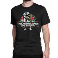 Dinosaurs Man Classic T-shirt | Artistshot