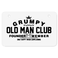 Grumpy Old Man Club Founder Member Complaining Atv License Plate | Artistshot