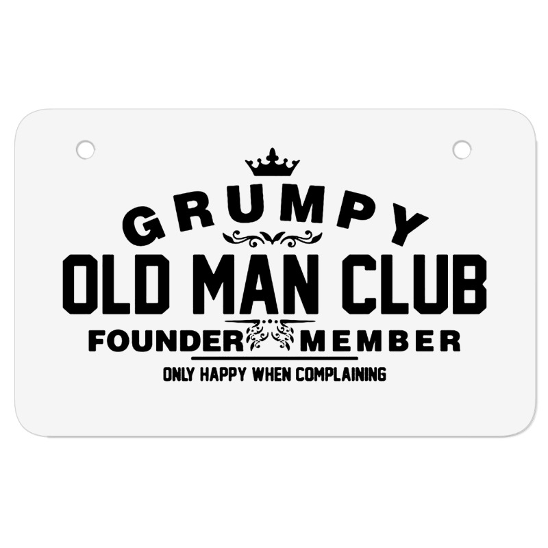 Grumpy Old Man Club Founder Member Complaining Atv License Plate | Artistshot