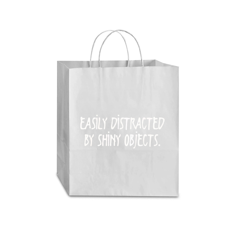 Easily Distracted By Shiny Objects Traveler Paper Bag -13 X 6 X 15 3/4 | Artistshot