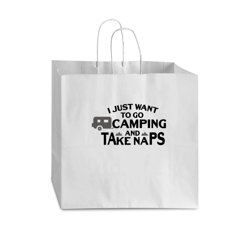 I Just Want To Go Camping And Taking Naps Camping Camper Vogue Paper Bag - 16 X 6 X 12 | Artistshot