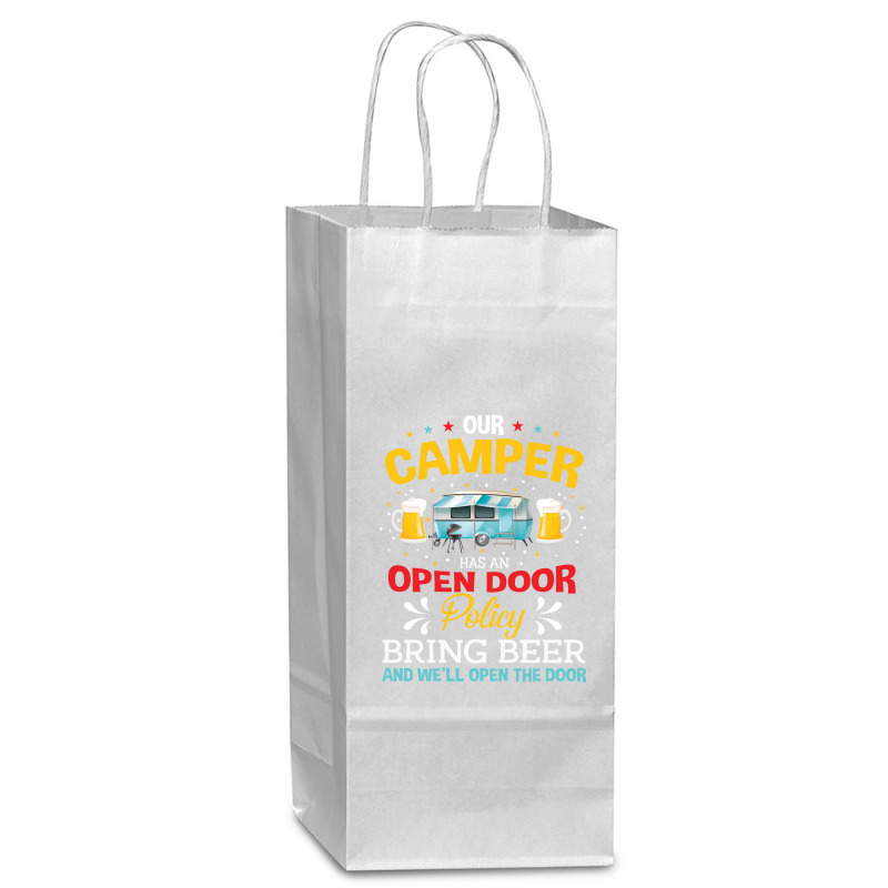 Our Camper Has An Opem Door Policy Bring Beer And Well Open The Door Wine Paper Bag - 5 1/2 X 3 1/4 X 13 | Artistshot