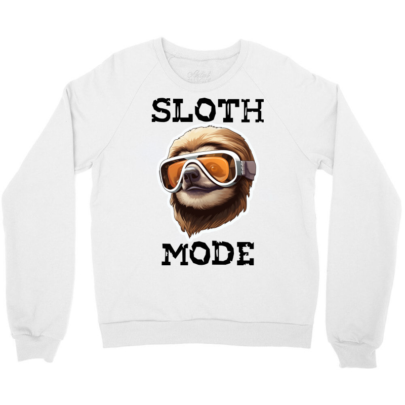 Sloth Wearing Ski Goggles - Sloth Mode Crewneck Sweatshirt by velvetroom | Artistshot