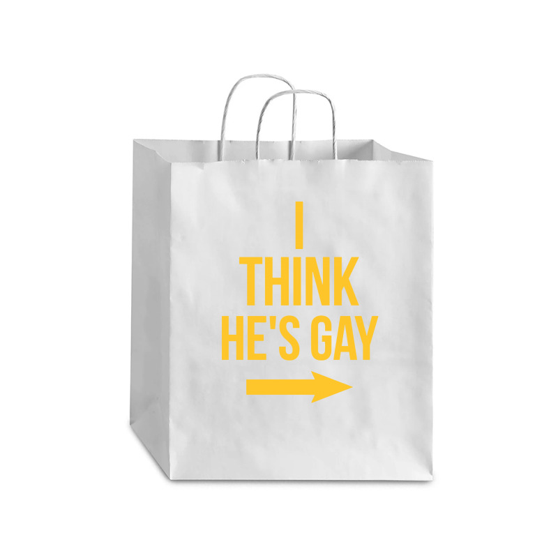 I Think He Is Gay Debie Paper Bag - 10 X 5 X 13 | Artistshot