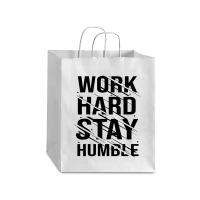 Work Hard Stay Humble Typography Debie Paper Bag - 10 X 5 X 13 | Artistshot