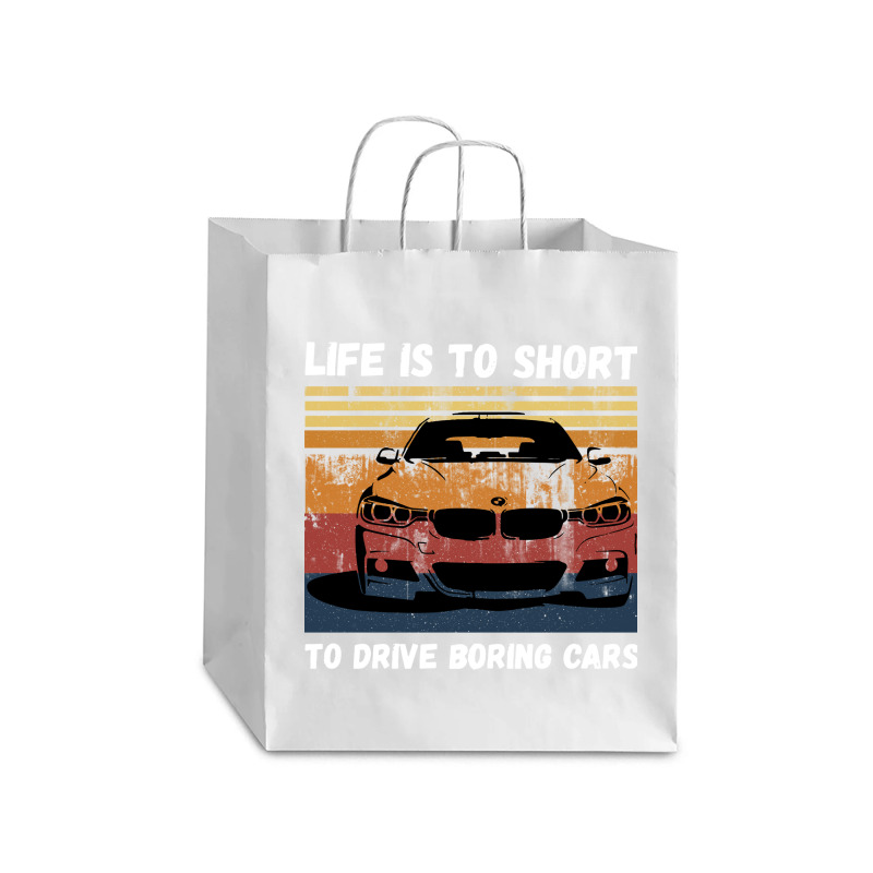 Life Is To Short To Drive Boring Cars Debie Paper Bag - 10 X 5 X 13 | Artistshot