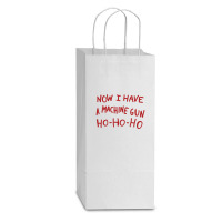 Now I Have A Machine Gun Ho Ho Ho Double Wine Paper Bag - 6 1/2 X 3 1/2 X 12 3/8 | Artistshot