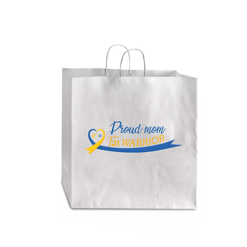 Proud Mom Of A T21 Warrior Jumbo Paper Bag - 18 X 7 X 18 3/4 | Artistshot