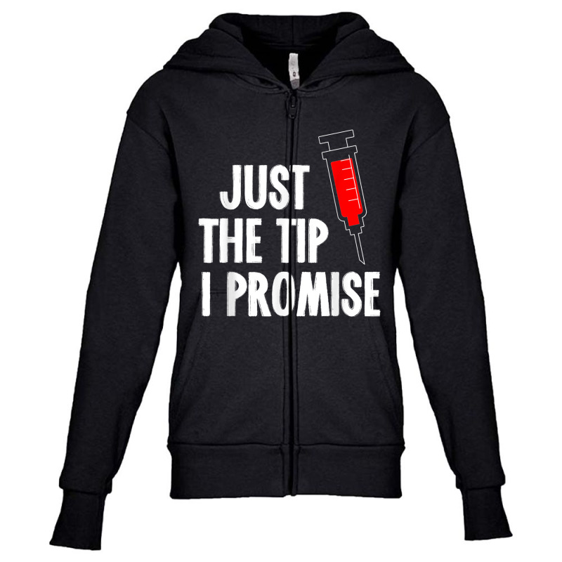 Nurses Just The Tip Syringe Nurse Youth Zipper Hoodie | Artistshot