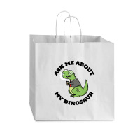 Ask Me About My Dinosaur Vogue Paper Bag - 16 X 6 X 12 | Artistshot